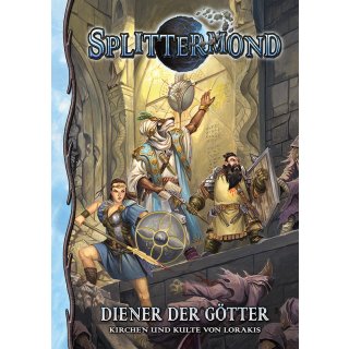 Splittermond: Diener der Götter - Kirchen und Kulte von Lorakis (DE)