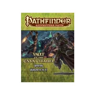 Pathfinder Adventure Path: Vault of the Onyx Citadel Ironfang Invasion 6 (EN)