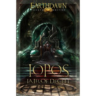 Earthdawn: Iopos Lair of Deceit Reprint (EN)