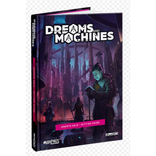 Dreams and Machines RPG: Setting Guide Emerta Valo