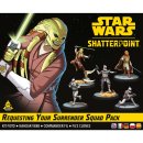Star Wars Shatterpoint: Requesting Your Surrender Squad...