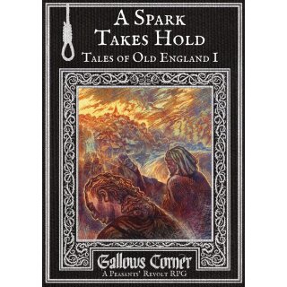 A Spark Takes Hold (Gallows Corner Zine #1) (EN)