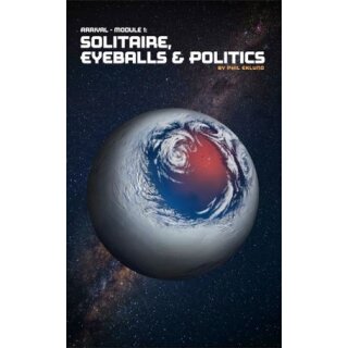 Arrival: Module 1 - Solitaire Eyeballs & Politics (EN)